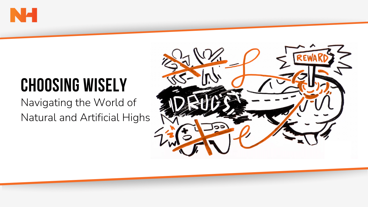choosing between natural and artificial high